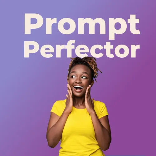 Prompt Perfector